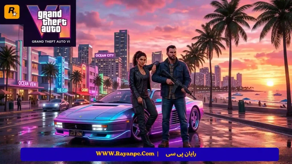gta6 چیست؟ معرفی کامل بازی GTA 6 یا Grand Theft Auto VI
